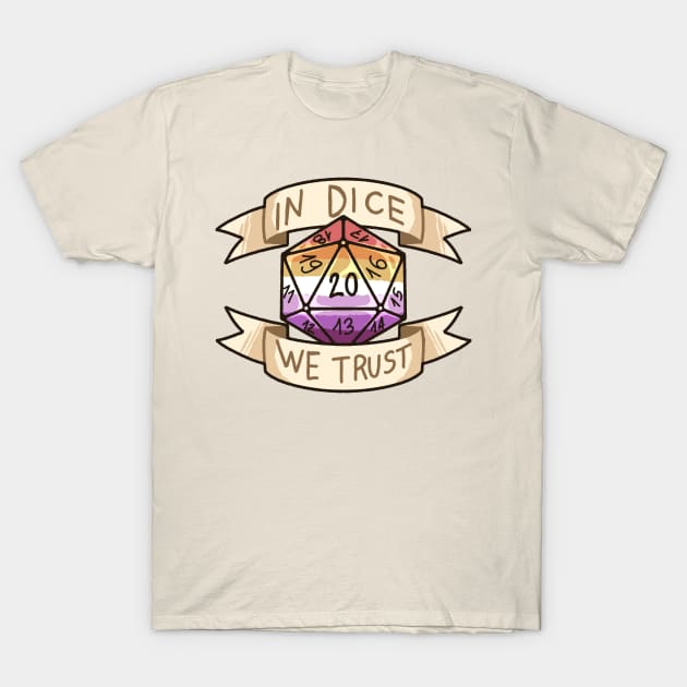 In Dice We Trust - Lesbian T-Shirt by kasumiblu